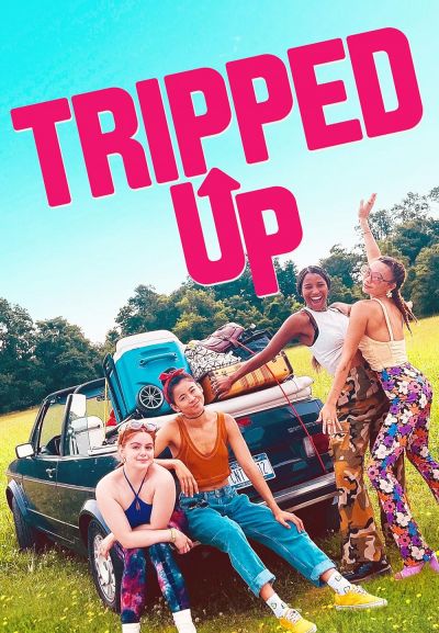 watch-Tripped Up (2023)