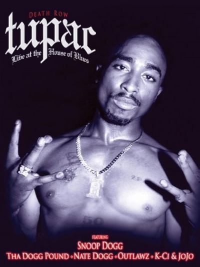 watch-Tupac: Live at the House of Blues (2005)