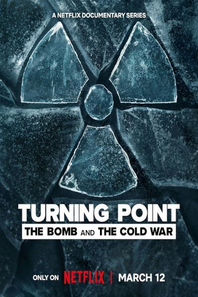 watch-Turning Point: The Bomb and the Cold War (2024)