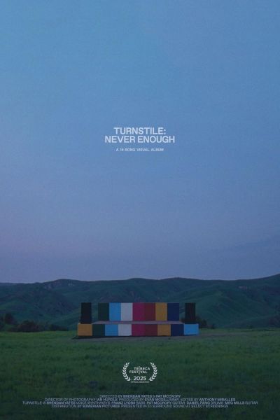 watch-Turnstile: Never Enough (2025)