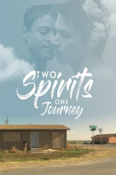 watch-Two Spirits One Journey (2007)
