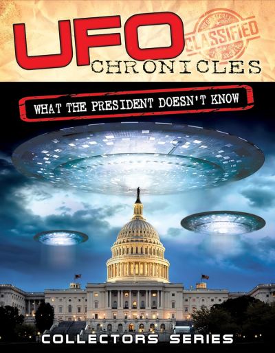 watch-UFO Chronicles: What the President Doesn't Know (2012)