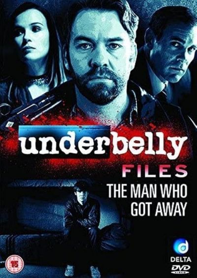 watch-Underbelly Files: The Man Who Got Away (2011)