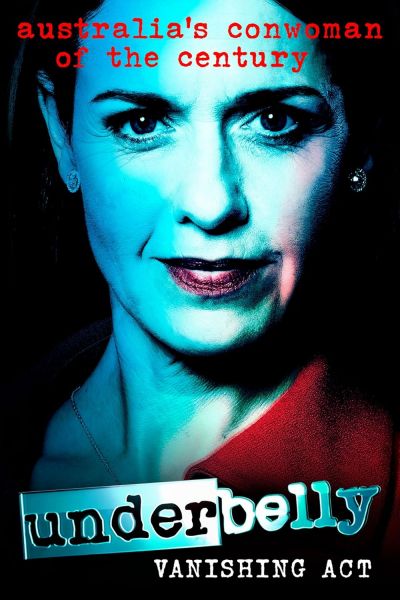 watch-Underbelly: Vanishing Act (2022)