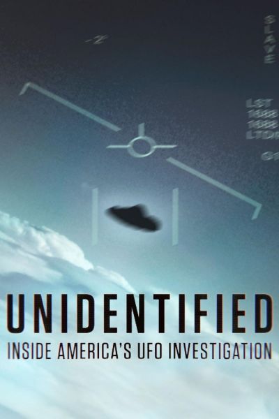watch-Unidentified: Inside America's UFO Investigation (2019)