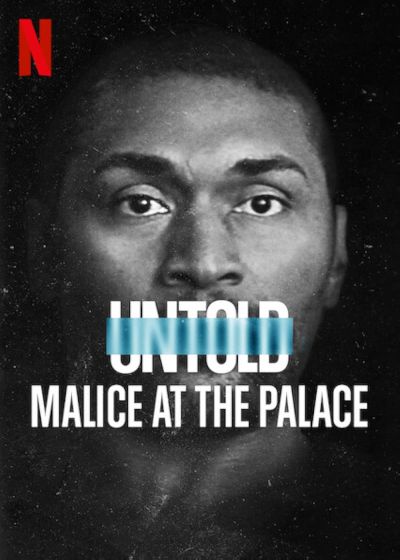 watch-Untold: Malice at the Palace (2021)