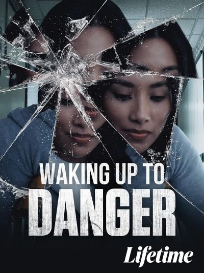 watch-Waking Up to Danger (2021)