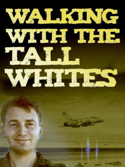 watch-Walking with the Tall Whites (2020)