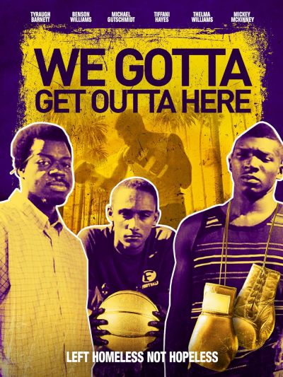 watch-We Gotta Get Out of Here (2019)
