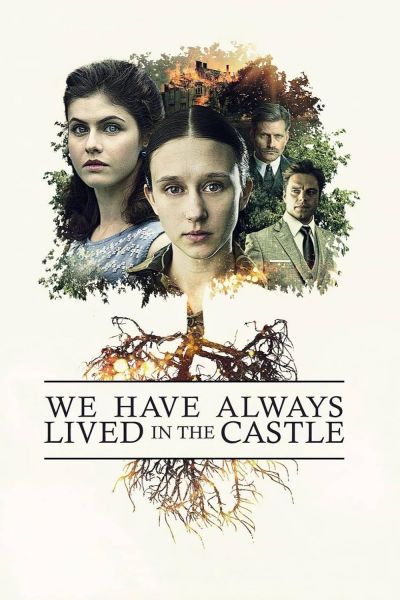 watch-We Have Always Lived in the Castle (2019)