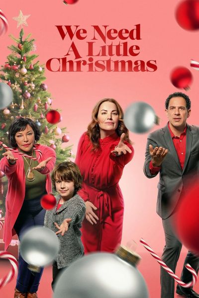 watch-We Need A Little Christmas (2022)