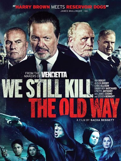 watch-We Still Kill the Old Way (2014)
