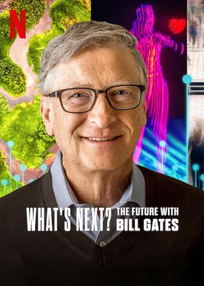 watch-What's Next? The Future With Bill Gates (2024)