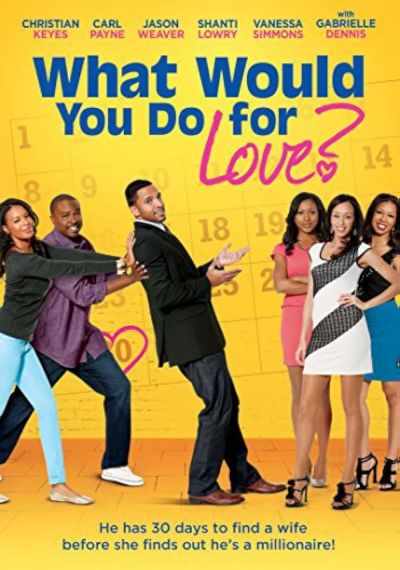 watch-What Would You Do for Love (2013)