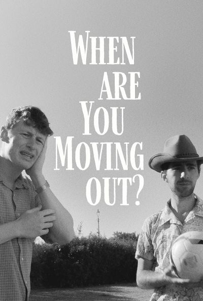 watch-When Are You Moving Out? (2022)