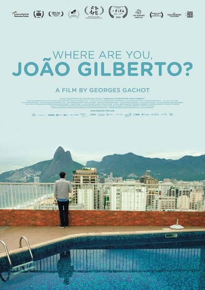 watch-Where Are You, JoÃ£o Gilberto? (2018)