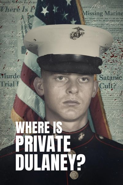 watch-Where Is Private Dulaney? (2022)