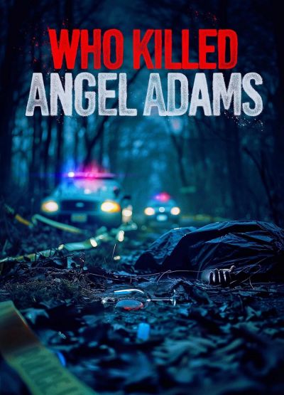 watch-Who Killed Angel Adams? (2024)