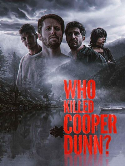 watch-Who Killed Cooper Dunn? (2022)