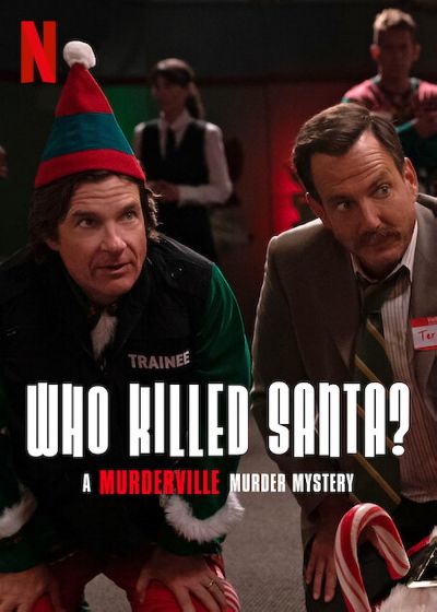 watch-Who Killed Santa? A Murderville Murder Mystery (2022)
