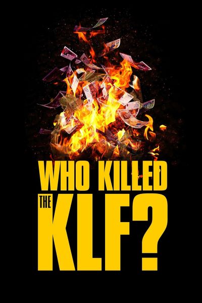 watch-Who Killed the KLF? (2022)