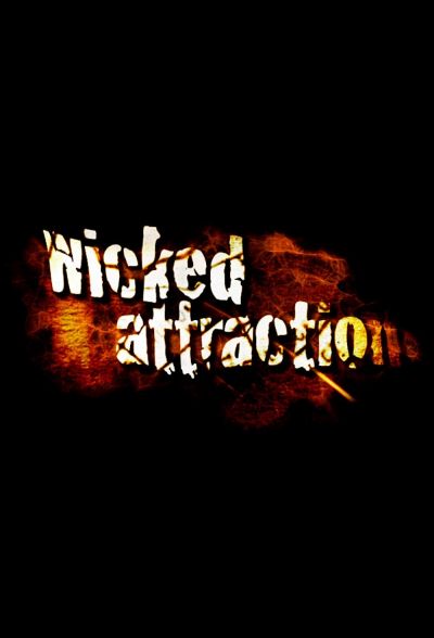 watch-Wicked Attraction (2008)