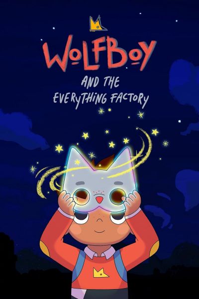 watch-Wolfboy and the Everything Factory (2021)