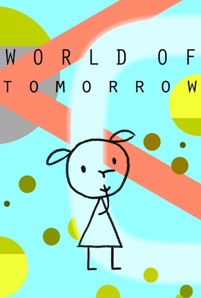 watch-World of Tomorrow (2015)