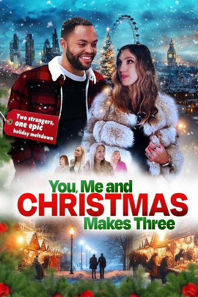 watch-You, Me and Christmas Makes Three (2024)