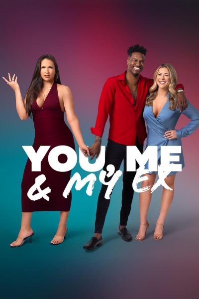 watch-You, Me & My Ex (2021)